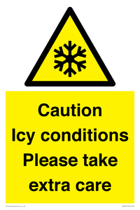 Caution Icy conditions please take extra care